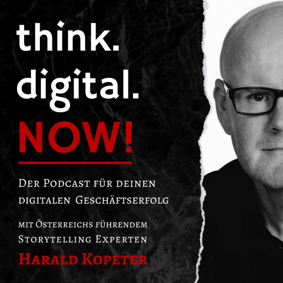 think.digital.NOW! - Podcast Harald Kopeter