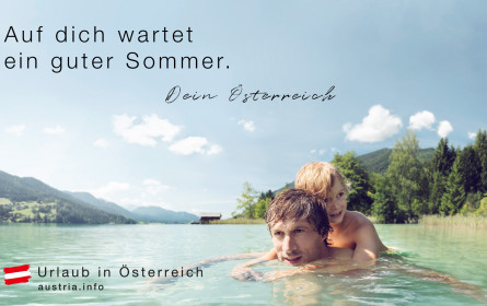 Österreich Werbung: Offensive für Urlaub in Österreich startet