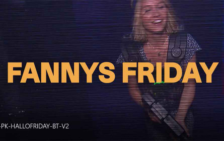 ORF 1 sagt „Hallo Österreich“ und lädt zu „Fannys Friday“