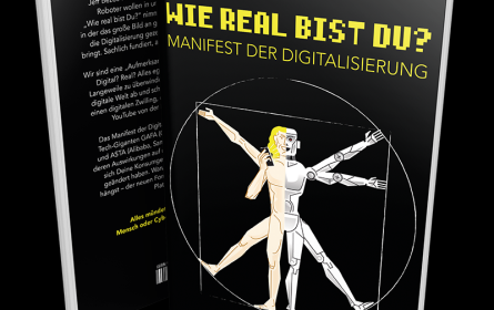 "Wie real bist Du?" Manifest der Digitalisierung