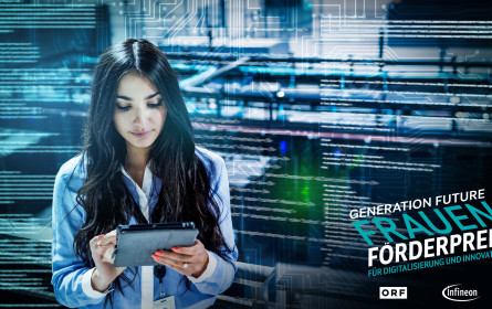 Infineon Austria und ORF schreiben zum zweiten Mal den „Frauen-Förderpreis für Digitalisierung und Innovation“ aus