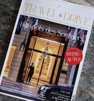 „Travel & Drive“ startet als neues Premium-Lifestyle-Magazin in Österreich